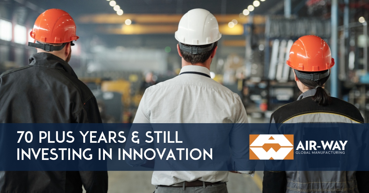 70 Plus Years & Still Investing in Innovation