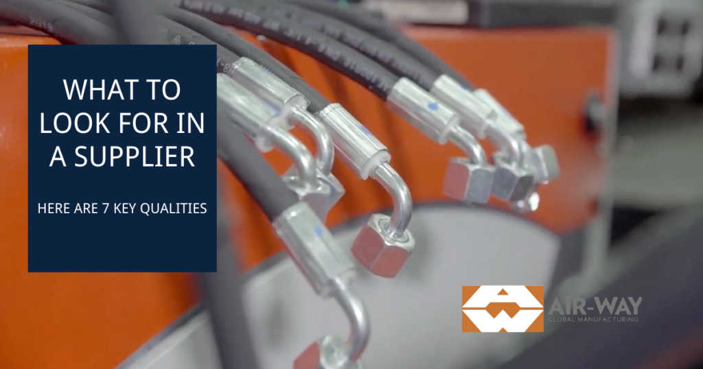 Seven Key Qualities To Consider When Selecting Your Supplier