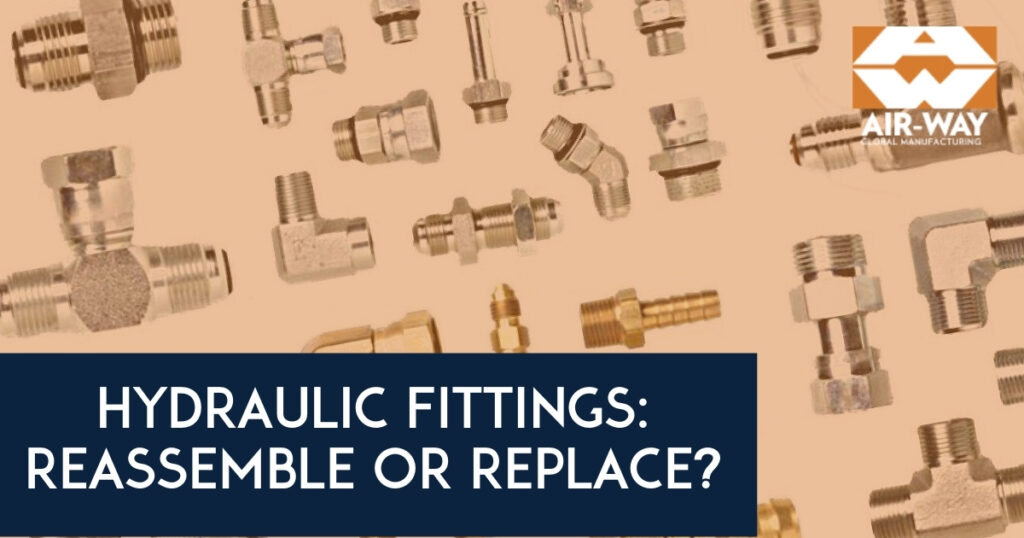 Can I Reassemble or Do I Need to Replace My Hydraulic Fitting?