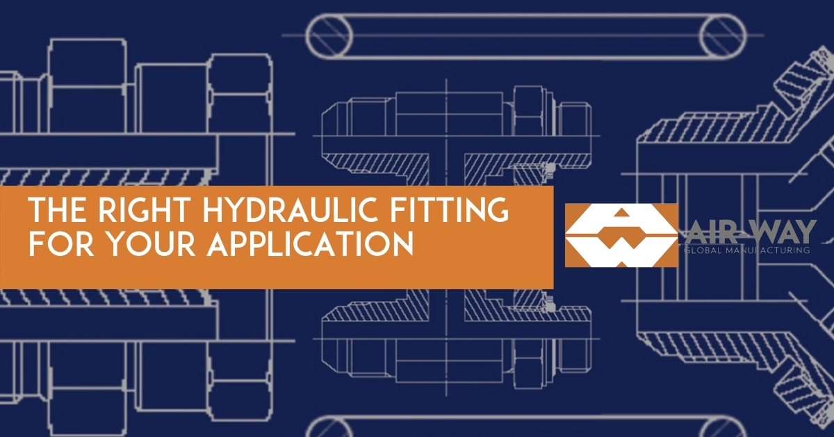 Custom Hydraulic Fittings: The Right Hydraulic Fitting for Your Application